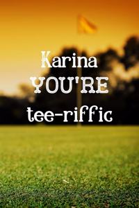 Karina You're Tee-riffic