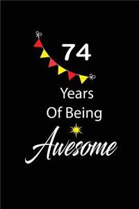 74 years of being awesome