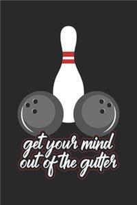 Get your mind out of the Gutter