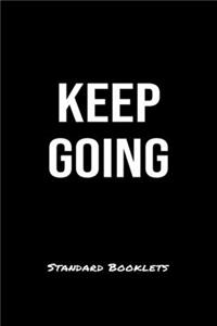 Keep Going Standard Booklets
