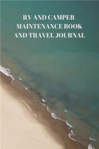 RV and Camper Maintenance Book and Travel Journal
