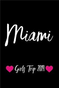 Miami Girls Trip 2019