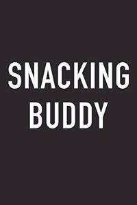 Snacking Buddy