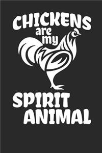 Chickens Are My Spirit Animal