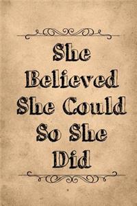 She Believed She Could So She Did