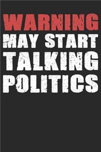 Warning May Start Talking Politics