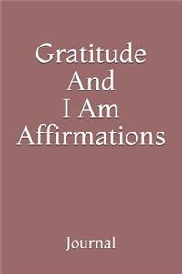 Gratitude and I Am Affirmations