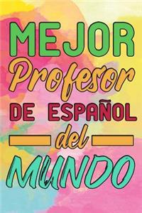 Mejor Profesor de Espanol del Mundo