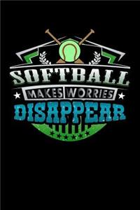 Softball Makes Worries Disappear