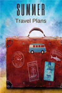 Summer Travel Plans