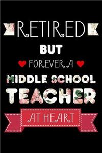 Retired But Forever A Middle School Teacher At Heart