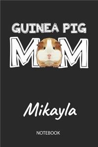 Guinea Pig Mom - Mikayla - Notebook