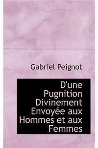 D'Une Pugnition Divinement Envoy E Aux Hommes Et Aux Femmes