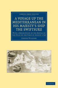 Voyage Up the Mediterranean in His Majesty's Ship the Swiftsure