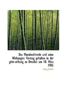 Pluralwahlrecht Und Seine Wirkungen