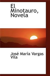 El Minotauro, Novela