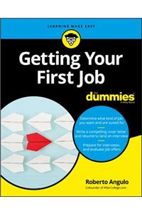 Getting Your First Job for Dummies