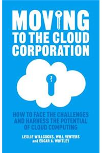 Moving to the Cloud Corporation