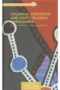 Colonial Contexts and Postcolonial Theologies
