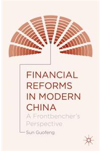 Financial Reforms in Modern China