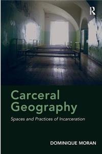 Carceral Geography