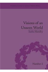 Visions of an Unseen World