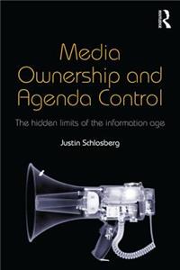 Media Ownership and Agenda Control