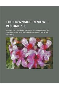 The Downside Review (Volume 19)
