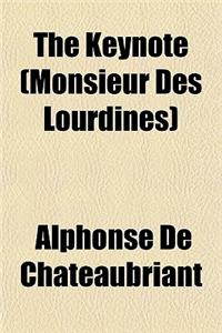 The Keynote (Monsieur Des Lourdines)