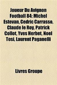 Joueur Du Avignon Football 84