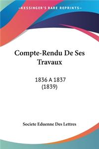 Compte-Rendu De Ses Travaux