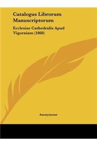 Catalogus Librorum Manuscriptorum