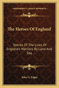 Heroes Of England