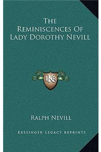 The Reminiscences Of Lady Dorothy Nevill