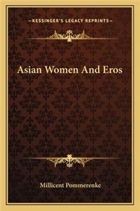 Asian Women and Eros