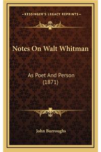 Notes on Walt Whitman