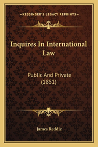 Inquires In International Law
