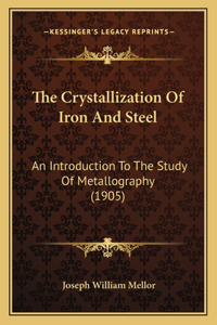 Crystallization of Iron and Steel