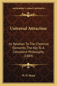 Universal Attraction