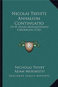 Nicolai Triveti Annalium Continuatio