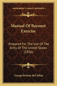 Manual Of Bayonet Exercise