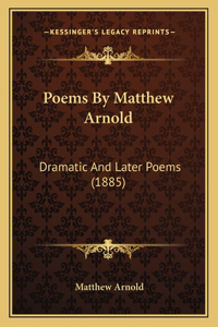 Poems By Matthew Arnold