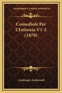 Comediole Per L'Infanzia V1-2 (1878)