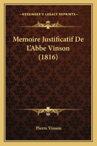 Memoire Justificatif De L'Abbe Vinson (1816)