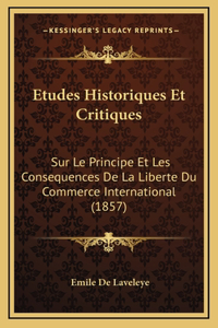 Etudes Historiques Et Critiques
