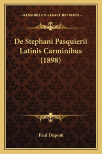 De Stephani Pasquierii Latinis Carminibus (1898)