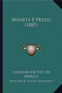 Moneta E Prezzi (1885)