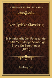Den Jydske Slavekrig