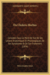 Du Cholera-Morbus