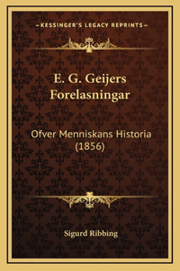 E. G. Geijers Forelasningar